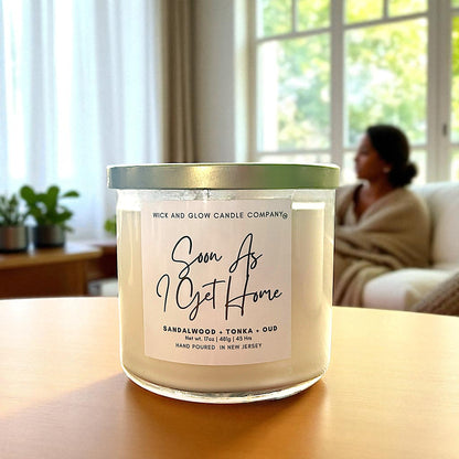 Soon As I Get Home | Luxury Soy Wax Candle – Sandalwood, Oud & Tonka | 3-Wick Candle